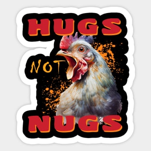 FUNNY HUGS NOT NUGS VEGAN ANIMAL RIGHTS Sticker